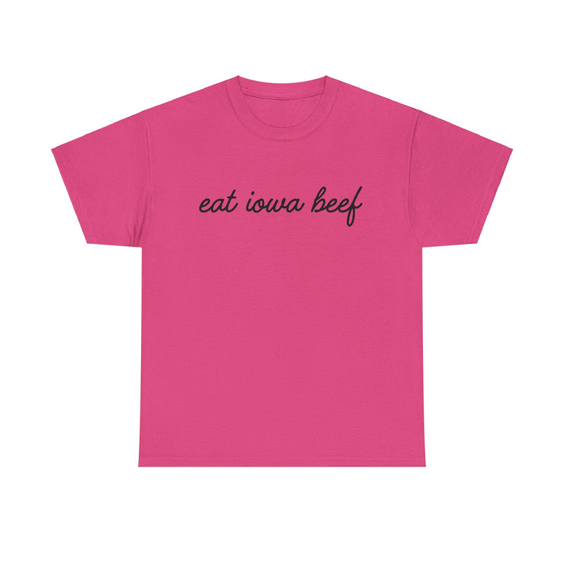 Eat Iowa Beef Cotton Tee