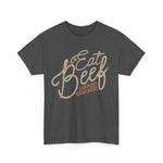 Eat Beef Support Ranchers Tee DAILY DEAL