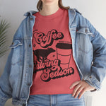 Coffee and Calving Season Tee