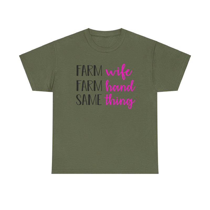 Farm Wife Farm Hand Tee