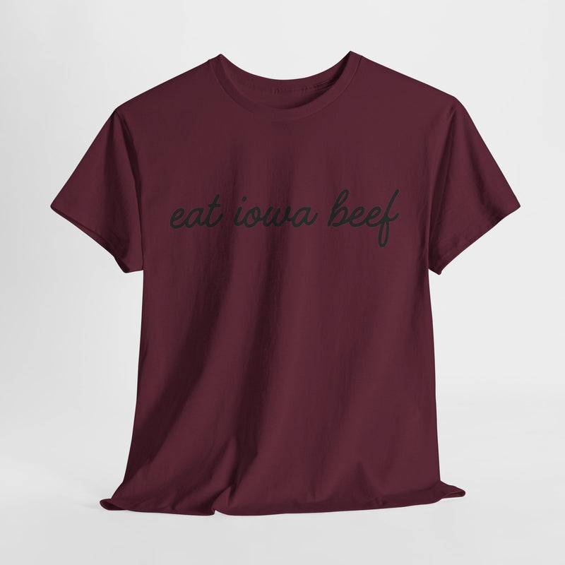 Eat Iowa Beef Cotton Tee