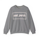 Eat Pork Crewneck Sweatshirt