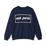 Eat Pork Crewneck Sweatshirt