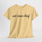 Eat Iowa Beef Cotton Tee