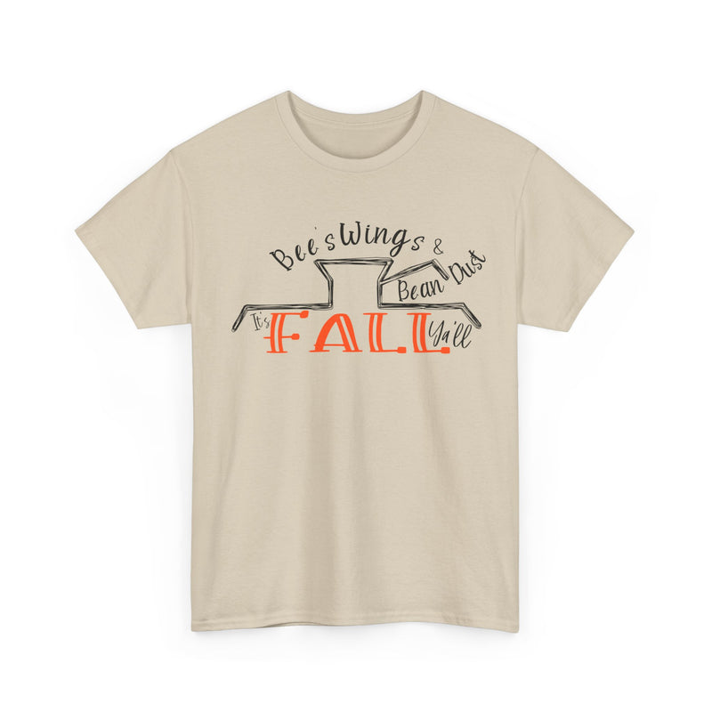 Bees Wings & Bean Dust It's Fall Tee DAILY DEAL