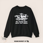 The World Needs More Beef Eaters Crewneck Sweatshirt