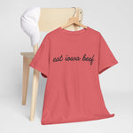 Eat Iowa Beef Cotton Tee