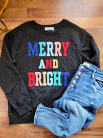 Quilted Merry + Bright Sweatshirt