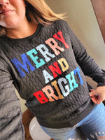 Quilted Merry + Bright Sweatshirt