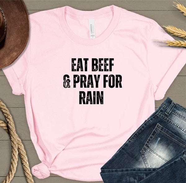 Eat Beef and Pray for Rain Graphic Tee (Plus)