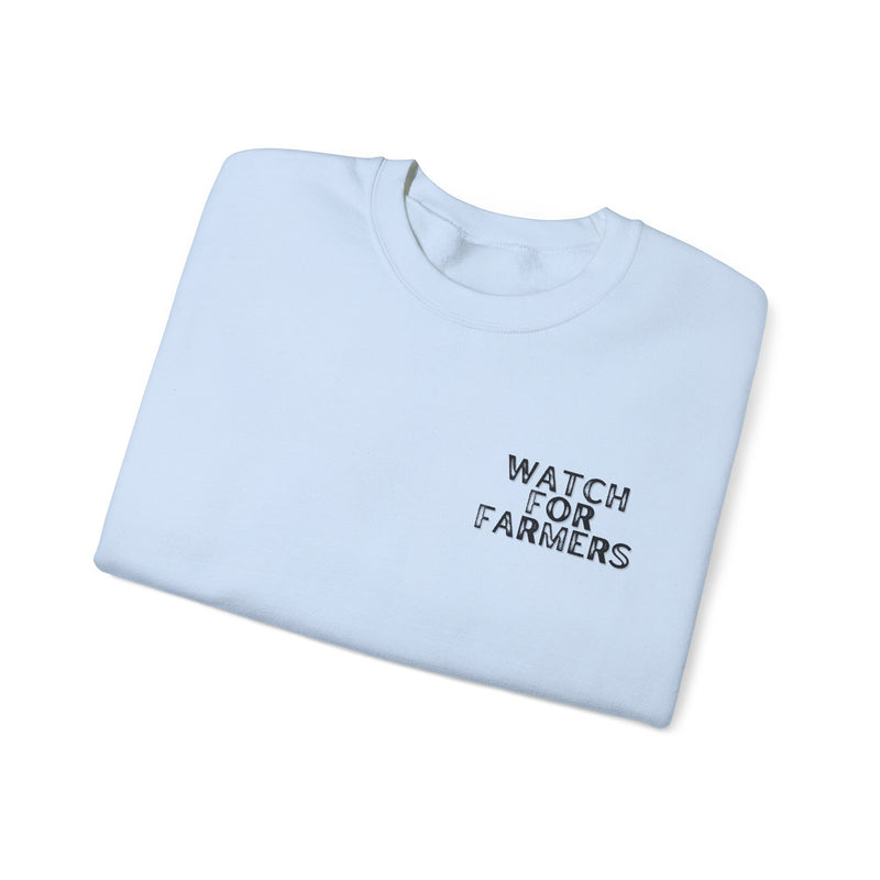 Watch for Farmers Crewneck Sweatshirt