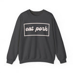 Eat Pork Crewneck Sweatshirt