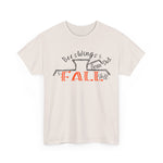 Bees Wings & Bean Dust It's Fall Tee DAILY DEAL