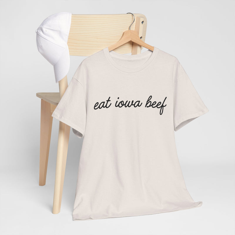 Eat Iowa Beef Cotton Tee