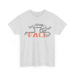 Bees Wings & Bean Dust It's Fall Tee DAILY DEAL