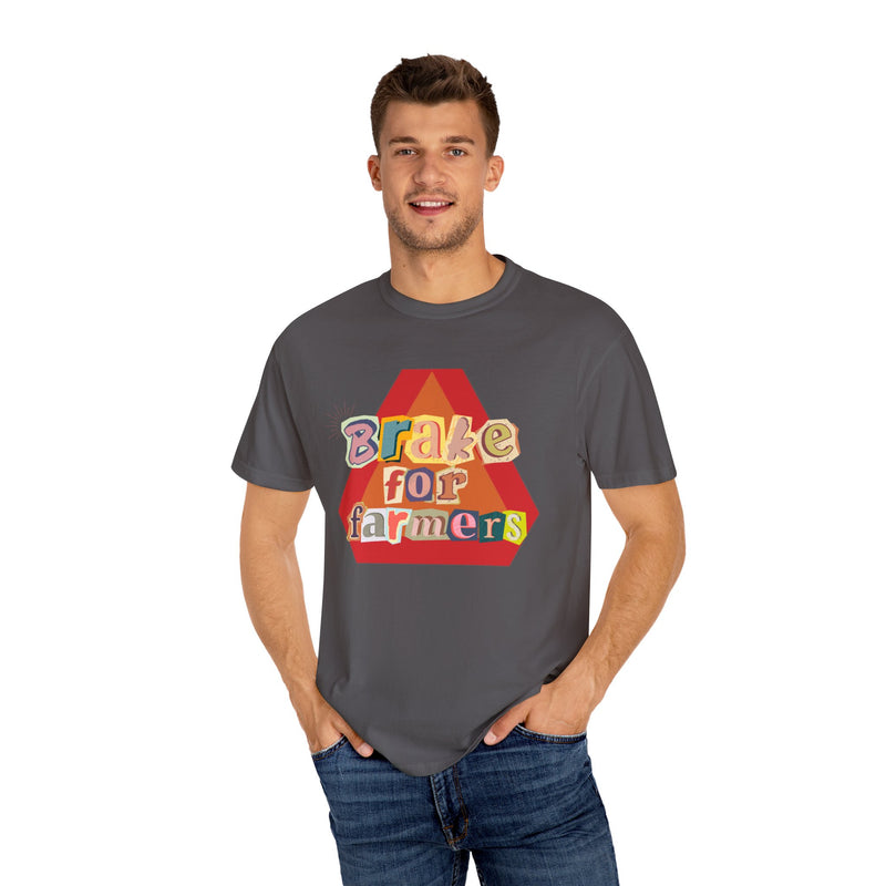 Brake for Farmers Tee