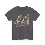 Eat Beef Support Ranchers Tee DAILY DEAL