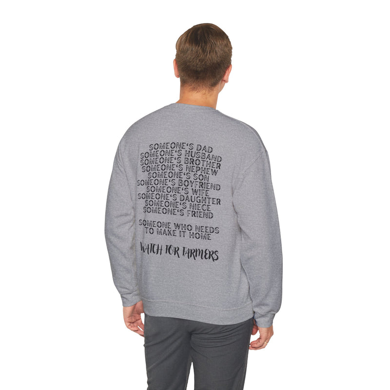 Watch for Farmers Crewneck Sweatshirt