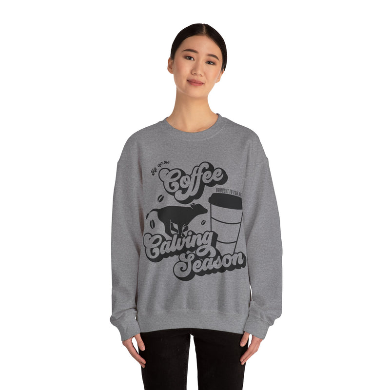 Coffee & Calving Season Crewneck Sweatshirt