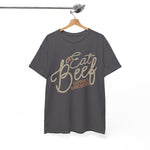 Eat Beef Support Ranchers Tee DAILY DEAL