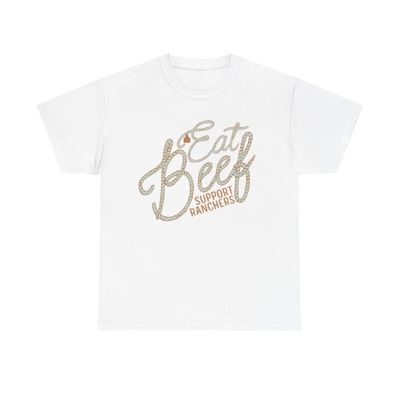 Eat Beef Support Ranchers Tee DAILY DEAL