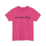 Eat Iowa Beef Cotton Tee