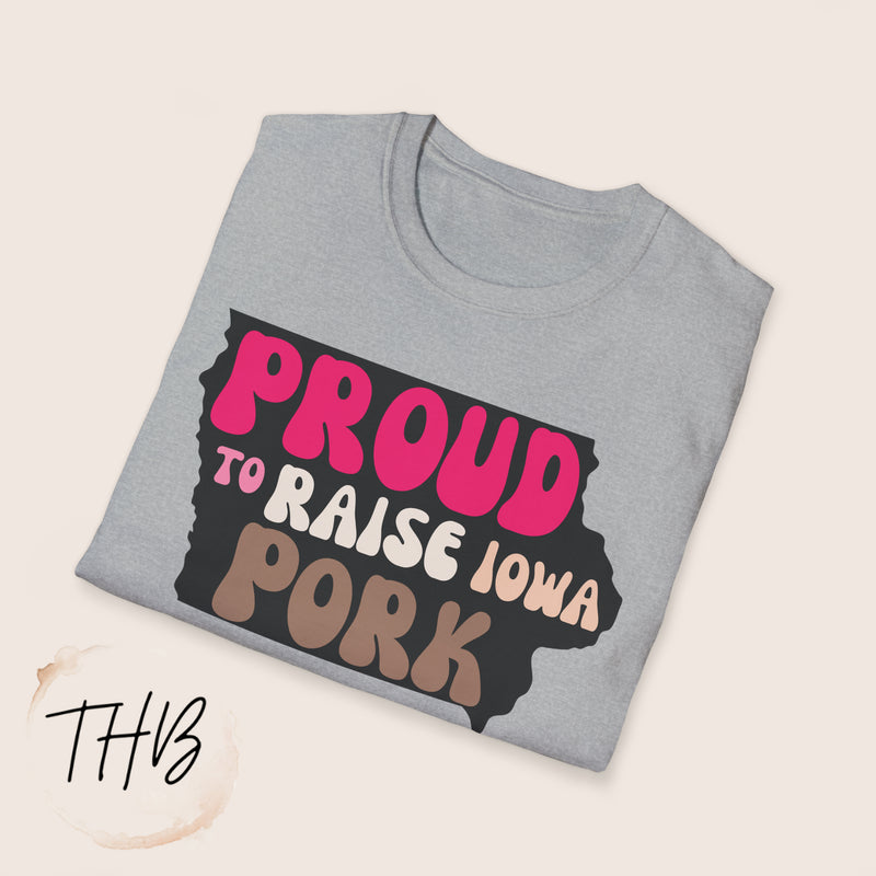 Proud to Raise Iowa Pork Tee