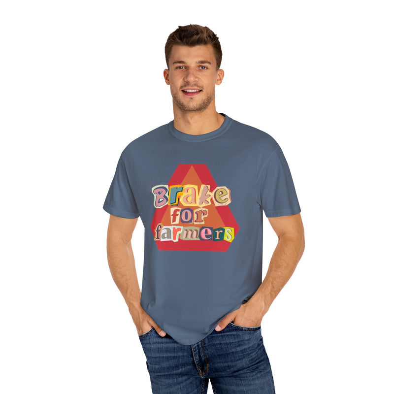 Brake for Farmers Tee