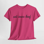 Eat Iowa Beef Cotton Tee