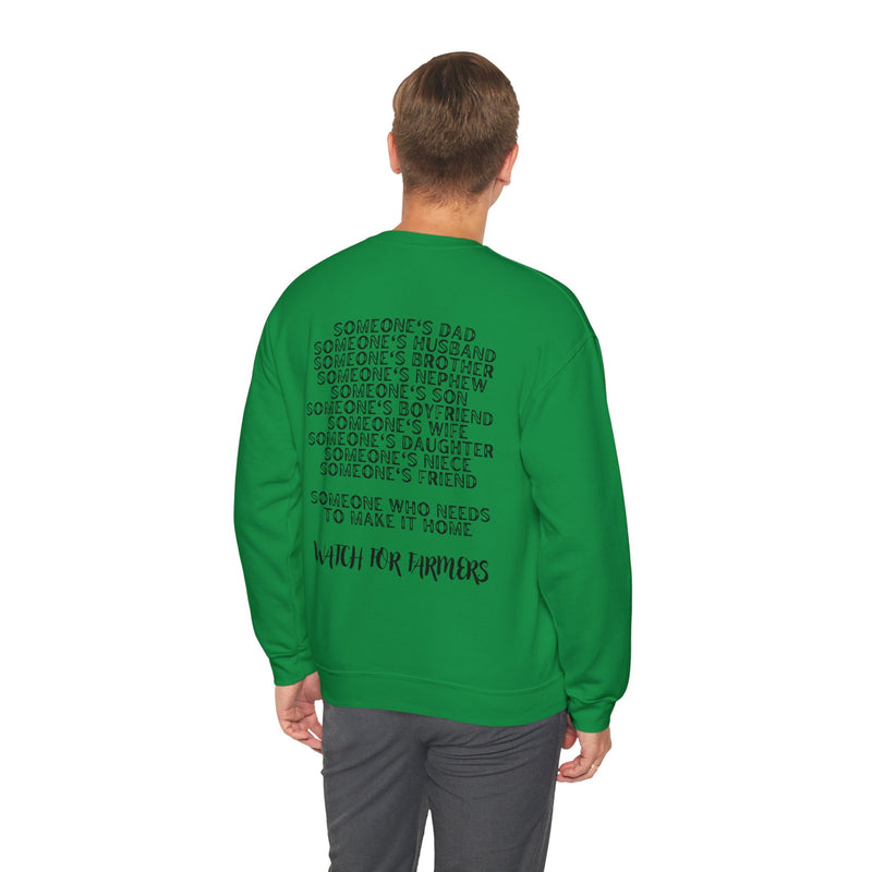 Watch for Farmers Crewneck Sweatshirt