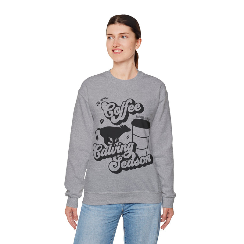 Coffee & Calving Season Crewneck Sweatshirt