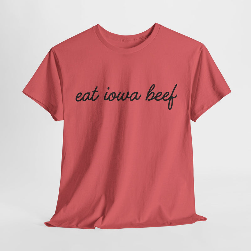 Eat Iowa Beef Cotton Tee