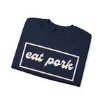 Eat Pork Crewneck Sweatshirt