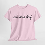 Eat Iowa Beef Cotton Tee