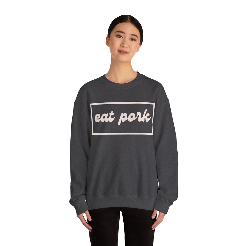 Eat Pork Crewneck Sweatshirt