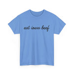 Eat Iowa Beef Cotton Tee