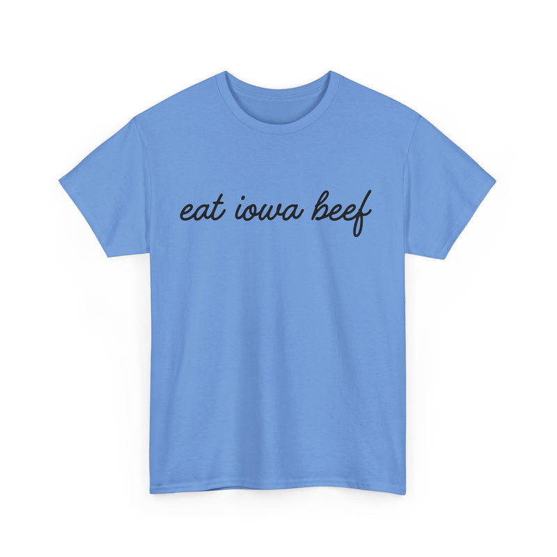 Eat Iowa Beef Cotton Tee