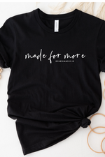 Made For More Tee