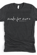 Made For More Tee