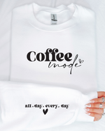 Coffee Mode Sweatshirt