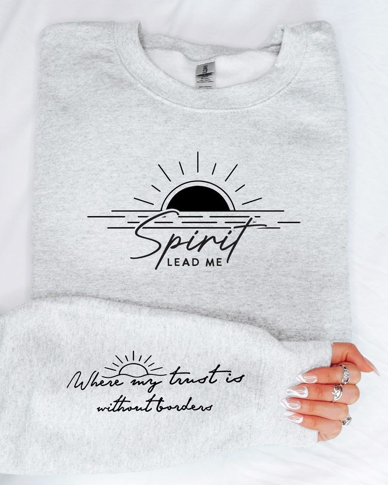 Spirit Lead Me Sweatshirt